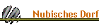 Nubisches Dorf